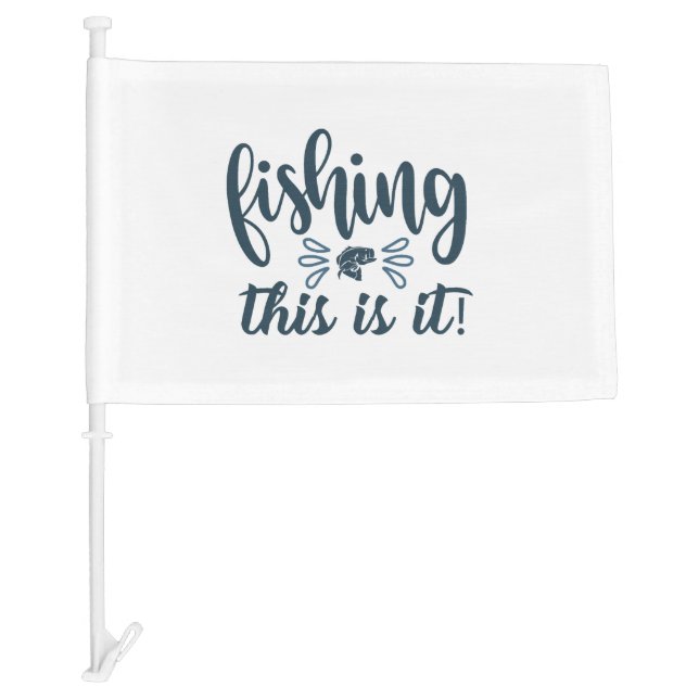 Funny Fishing Shirt with slogan Car Flag (Front)