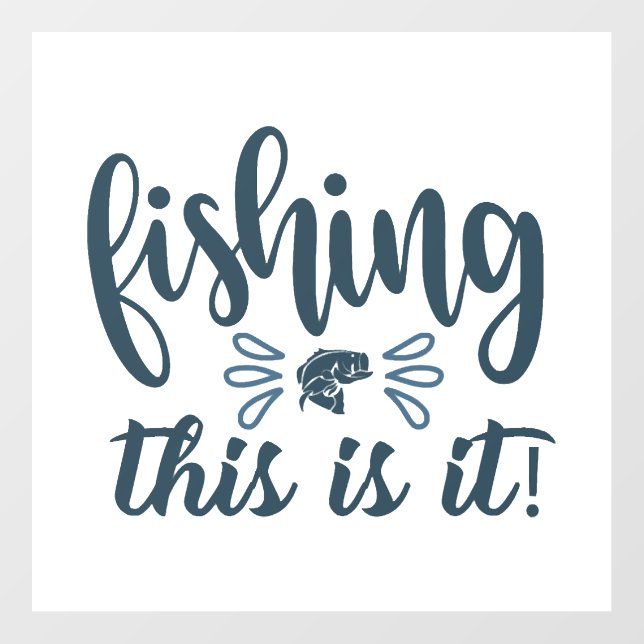Funny Fishing Shirt with slogan Floor Decals (Front)