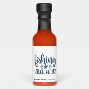 Funny Fishing Shirt with slogan Hot Sauces