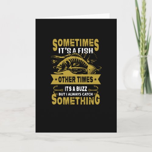 Funny Fishing Slogan Quote Fish Card