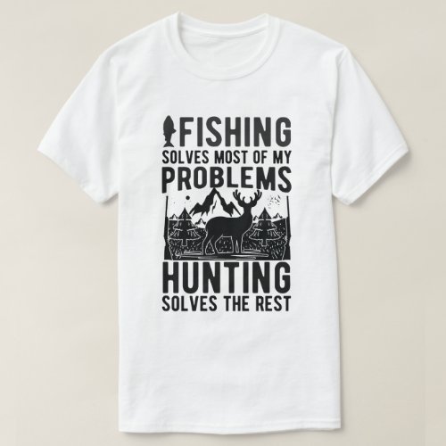 Funny Fishing Solves Most of My Problems T_Shirt