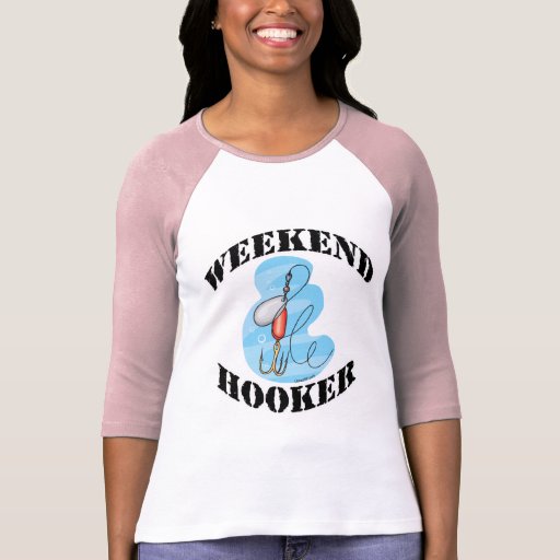 Funny Fishing T-Shirt Fishing Humor Weekend Hooker 