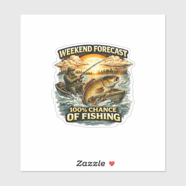 Funny Fishing T-Shirt – Weekend Forecast 100% Chan Sticker (Sheet)