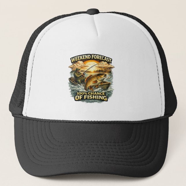 Funny Fishing T-Shirt – Weekend Forecast 100% Chan Trucker Hat (Front)