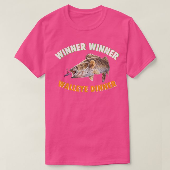 Funny FishingWINNER WINNER WALLEYE DINNER Fish Fry T-Shirt (Design Front)