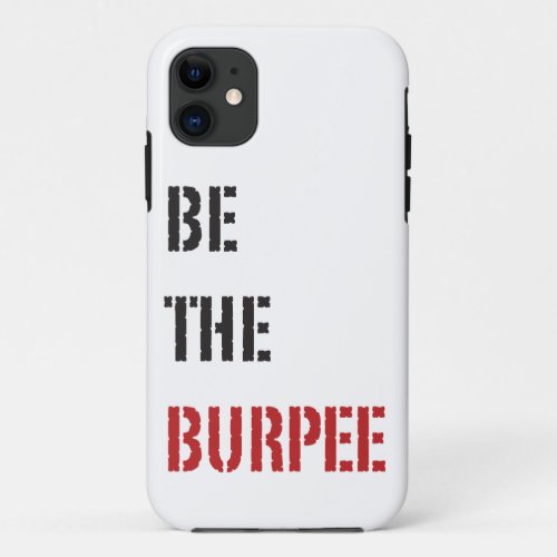Funny Fitness Burpee Gym Humor iPhone 11 Case