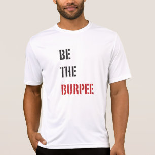 Funny Fitness Burpee Gym Humor T-Shirt