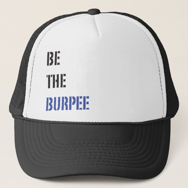 Funny Fitness Burpee Gym Humor Trucker Hat (Front)