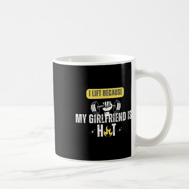 Funny Fitness Gym Rat I Lift Because My Girlfriend Coffee Mug (Right)