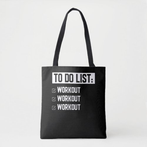 Funny Fitness Workout Motivational Saying Tote Bag