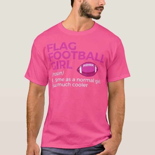 Funny Flag Football Girl Definition T-Shirt (Front)