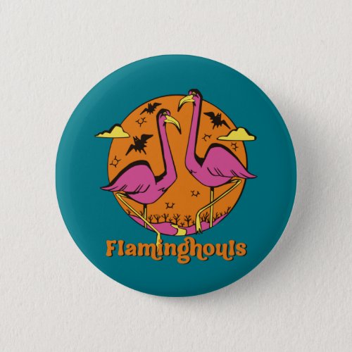 Funny Flaminghouls Pink Flamingo Ghouls Halloween Button