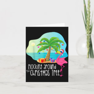 Funny Flamingo Flocking Around The Christmas Tree  Card