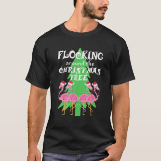 Funny Flamingo Flocking Around The Christmas Tree T-Shirt