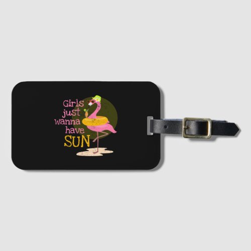 Funny Flamingo girls just wanna have sun drinking Luggage Tag