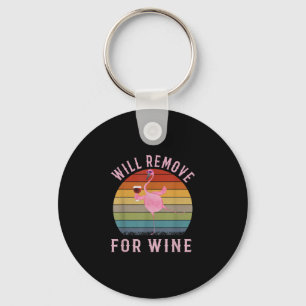 Funny Flamingo Will Remove Wine Cute Flamingo Love Keychain