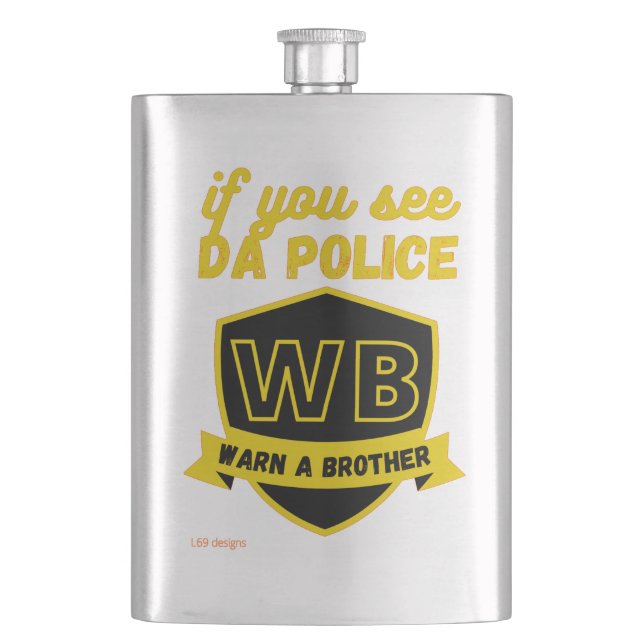 funny flask  "WARN A BRO..." (Front)
