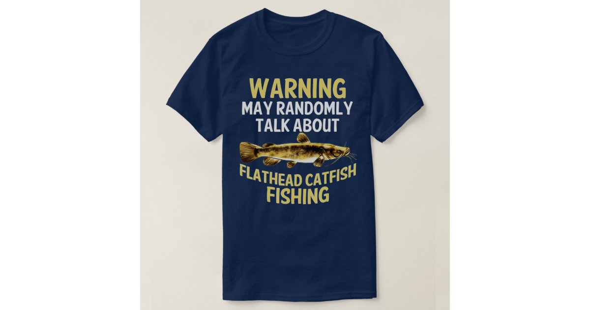 Flathead Catfish Fishing Shirt, Zazzle