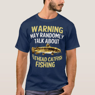 Funny Flathead Catfish Fishing  Freshwater Fish Gi T-Shirt