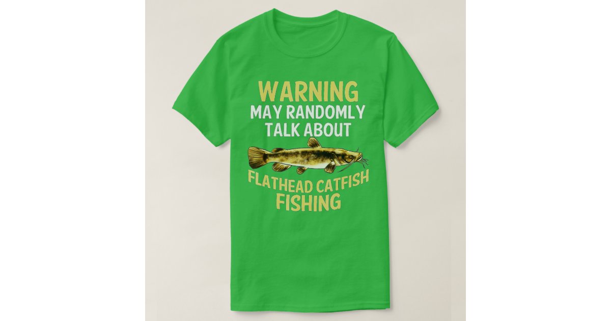 Funny Channel Catfish Stink Bait Fishing Shirt
