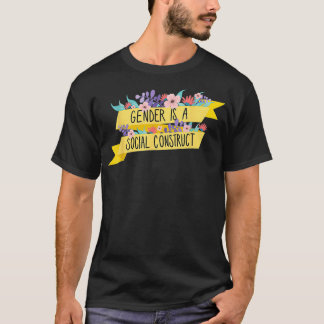 Funny Floral Gender Is A Social Construct LGBTQ Ga T-Shirt