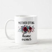 Funny Floral New Homeowner Housewarming Gift