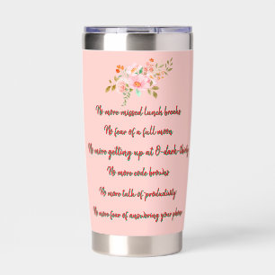 Funny Floral Nurse Retirement Thermal Tumbler