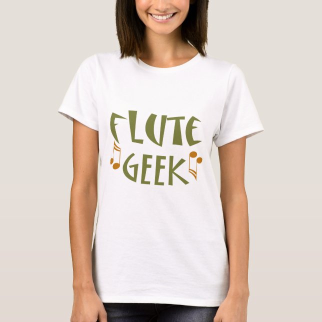 Funny Flute Geek T-Shirt (Front)