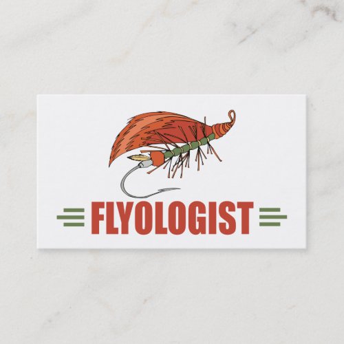 Funny Fly Tying Fly Fishing Fisherman FLYOLOGIST Business Card