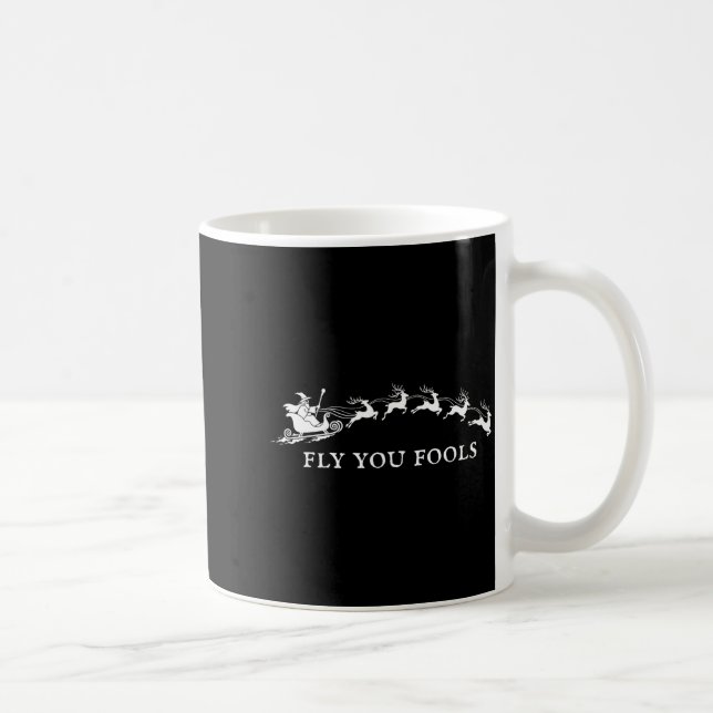 Funny Fly You Fools Santa Sleigh Reindeer Christma Coffee Mug (Right)