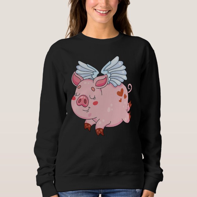 Funny Flying Pig With Wings Pig Fly Pig Farmers Sweatshirt (Front)