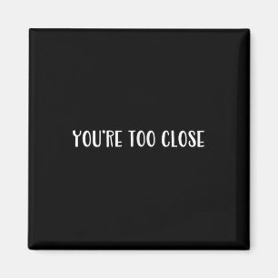 Funny Font Joke Novelty For Snarky Teen Sy Adults  Magnet