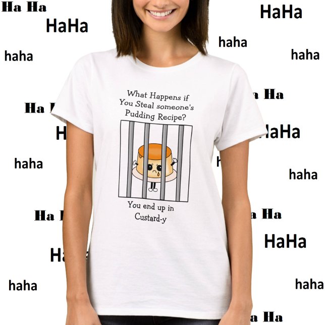 Funny Food Pun | Custard Joke T-Shirt (Creator Uploaded)