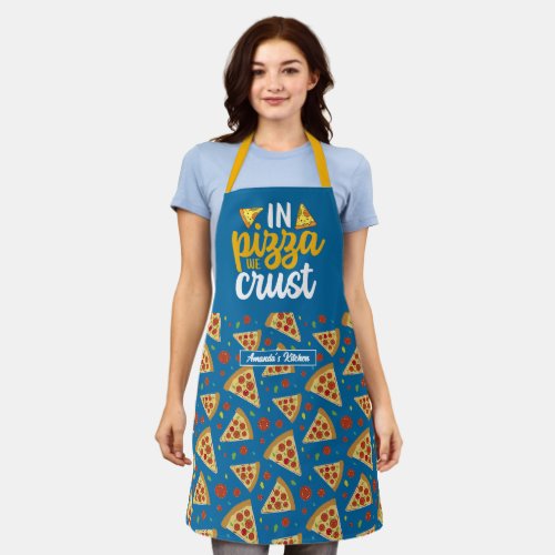 Funny Food Pun In Pizza We Crust Blue Pattern Apron