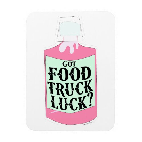 Funny Food Truck Luck Funny Bellyache Slogan Magnet