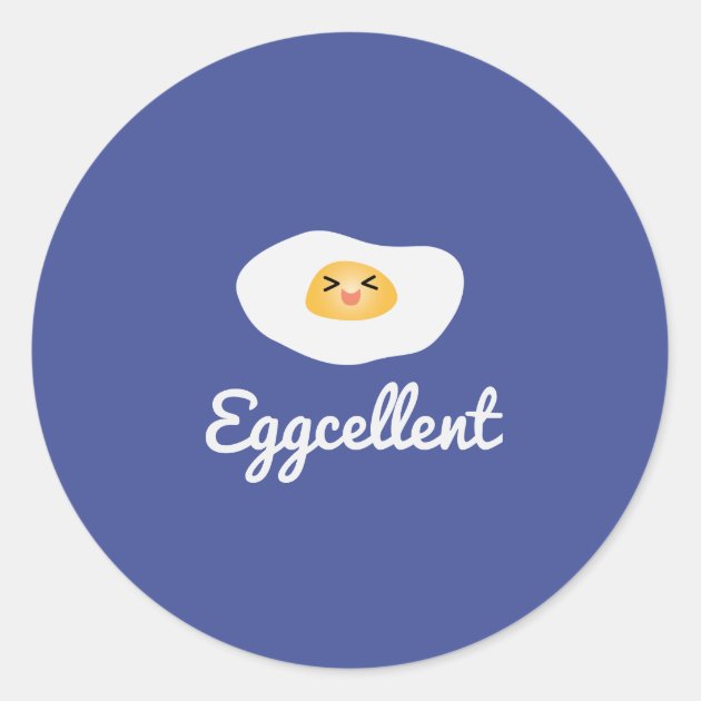 Funny Foodie Cute Egg Eggcellent Humorous Food Pun Classic Round Sticker |  Zazzle