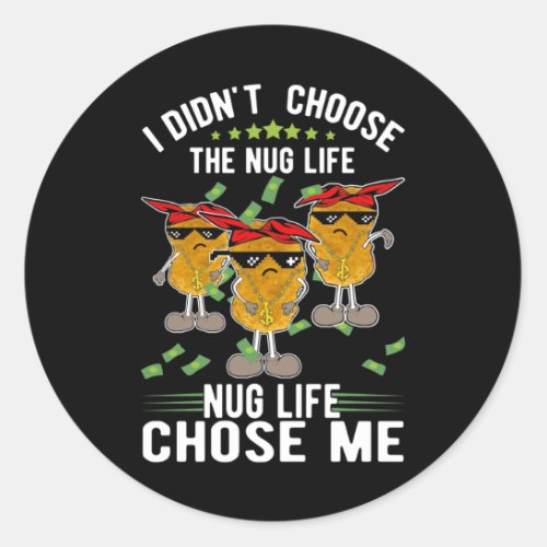 Funny Foodie Life Chicken Nuggets Classic Round Sticker