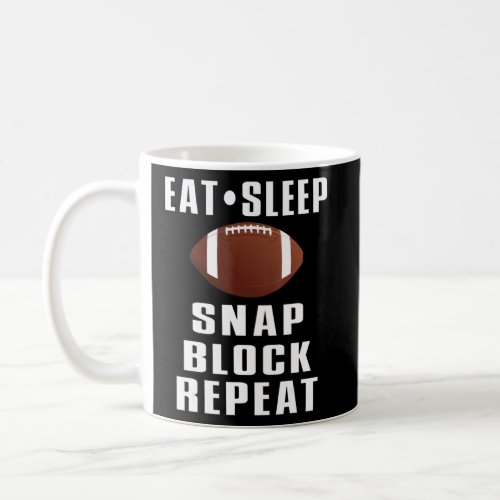 Funny Football Football Center Snap Block Repeat F Coffee Mug