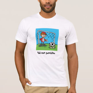 Funny football Goal keeper soccer cartoon gf T-Shirt