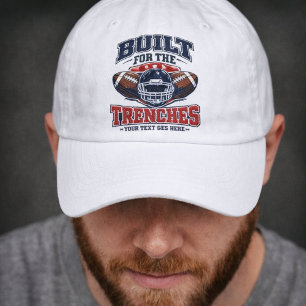 Funny Football Lineman - Built For The Trenches  Hat