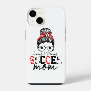 Funny Football Loud and Proud Soccer Mom iPhone 14 Case