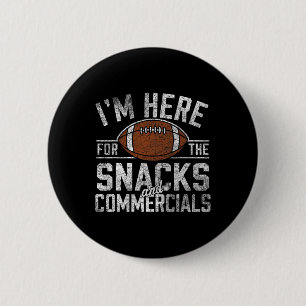 Funny Football Snacks And Commercials Gifts For Me Button