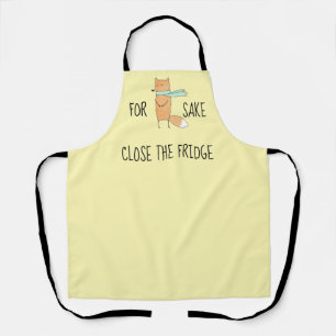 Funny For Fox Sake Close The Fridge Apron