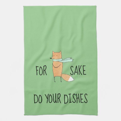 Funny For Fox Sake Do Dishes Kitchen Towel