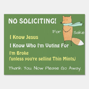 Funny For Fox Sake No Soliciting Yard Sign