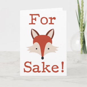 Funny For Sake - Birthday Greeting Card