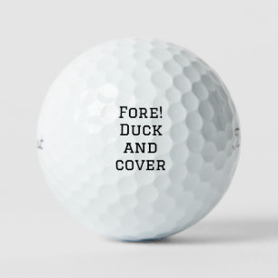 Funny "Fore! Duck and cover" Golf Balls