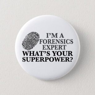 Funny Forensics Expert Button