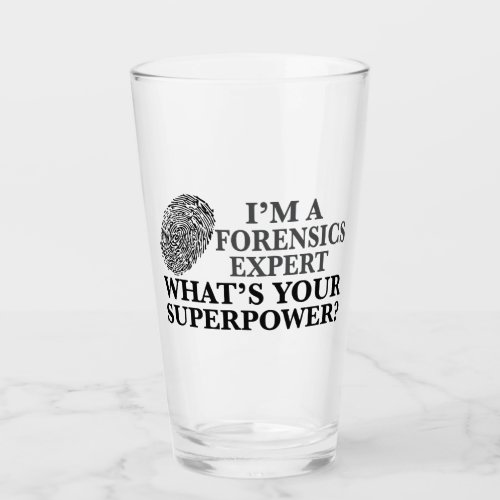 Funny Forensics Expert Glass