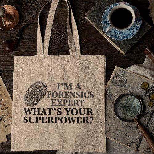 Funny Forensics Expert Tote Bag